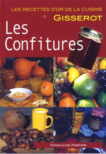 Couverture du livre « Les confitures » de Minouche Pastier aux éditions Gisserot