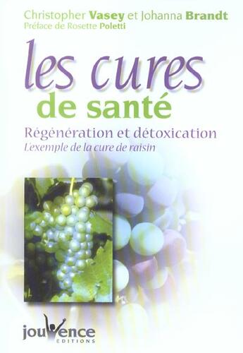 Couverture du livre « Les cures de sante » de Christopher Vasey aux éditions Jouvence