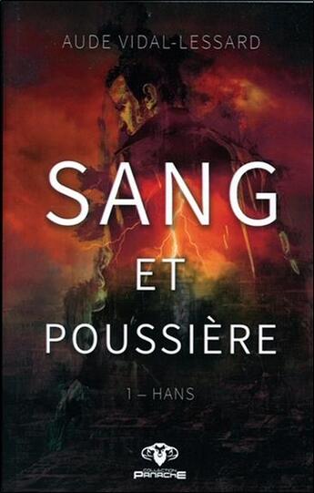 Couverture du livre « Sang et poussière t.1 ; Hans » de Aude Vidal-Lessard aux éditions Ada