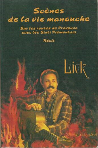 Couverture du livre « Scenes De La Vie Manouche » de Lick aux éditions Wallada