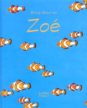 Couverture du livre « Zoé » de Emilie Gautrey aux éditions Rocher