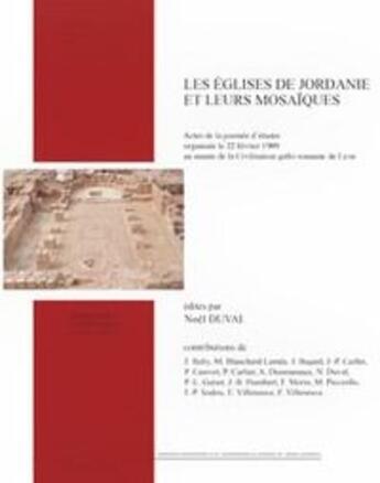 Couverture du livre « Les églises de Jordanie et leurs mosaïques » de Noel Duval aux éditions Ifpo