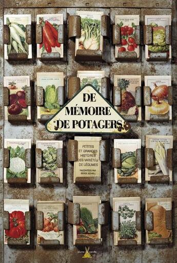 Couverture du livre « De memoire de potagers » de Serge Schall aux éditions Plume De Carotte