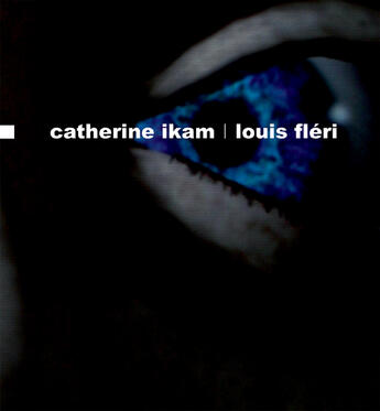 Couverture du livre « Catherine ikam ; louis fléri » de  aux éditions Monografik