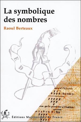 Couverture du livre « La symbolique des nombres » de Raoul Berteaux aux éditions Edimaf