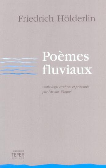 Couverture du livre « Poemes fluviaux » de Holderlin F aux éditions Corlevour