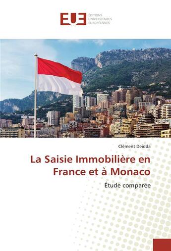 Couverture du livre « La saisie immobiliere en france et a monaco » de Deidda Clement aux éditions Editions Universitaires Europeennes