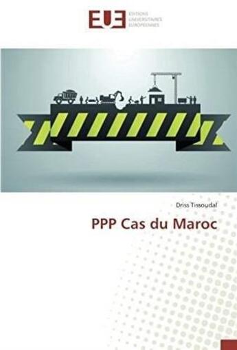 Couverture du livre « PPP cas du Maroc » de Driss Tissoudal aux éditions Editions Universitaires Europeennes