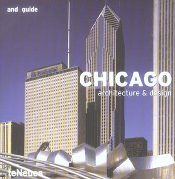 Couverture du livre « And guide chicago architecture & design » de  aux éditions Teneues - Livre