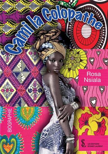 Couverture du livre « Cami la colopathe » de Nsiala Rosa aux éditions Sydney Laurent