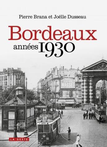 Couverture du livre « Bordeaux années 30 » de  aux éditions Geste