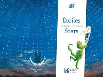 Couverture du livre « Étoiles ; stars » de Helene Kerillis et Guillaume Trannoy aux éditions Leon Art Stories