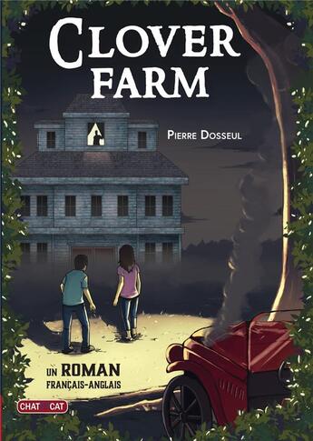 Couverture du livre « Clover farm » de Pierre Dosseul aux éditions Chattycat