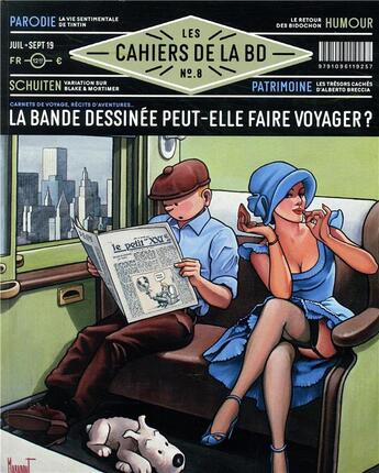 Couverture du livre « Les cahiers de la BD N.8 ; la bande dessinée peut-elle faire voyager ? » de Les Cahiers De La Bd aux éditions Les Cahiers De La Bd