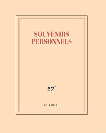 Couverture du livre « Souvenirs personnels » de Collectif Gallimard aux éditions Gallimard