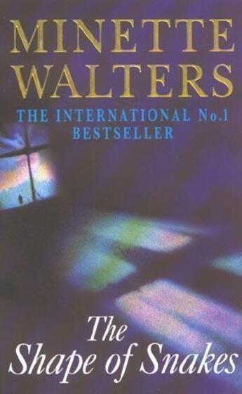 Couverture du livre « THE SHAPE OF SNAKES » de Minette Walters aux éditions Pan Books Ltd