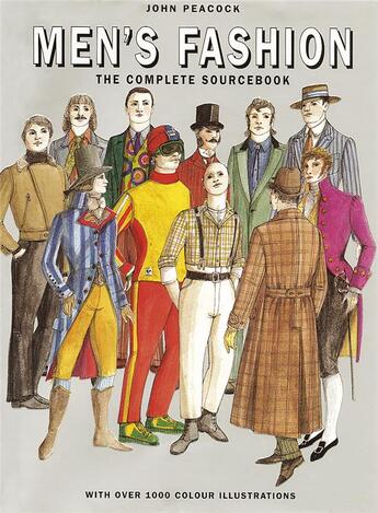 Couverture du livre « Men's fashion - the complete sourcebook » de John Peacock aux éditions Thames & Hudson