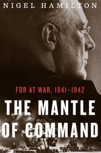 Couverture du livre « The Mantle of Command » de Hamilton Nigel aux éditions Houghton Mifflin Harcourt