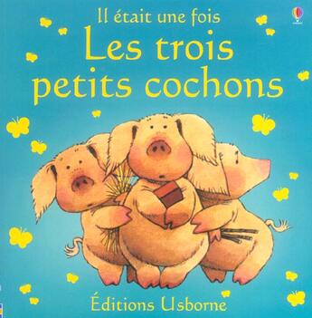 Couverture du livre « Les Trois Petits Cochons » de Heather Amery aux éditions Usborne