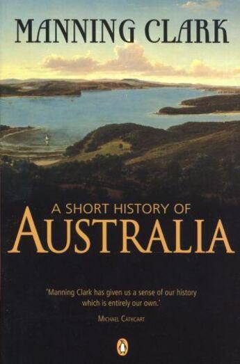 Couverture du livre « A Short History of Australia » de Clark Manning aux éditions Penguin Books Ltd Digital