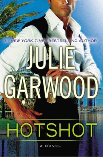 Couverture du livre « Hotshot » de Julie Garwood aux éditions Penguin Group Us