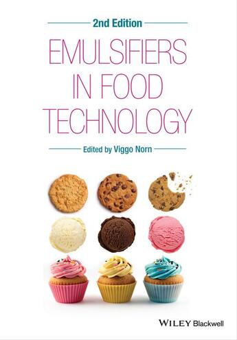 Couverture du livre « Emulsifiers in Food Technology » de Viggo Norn aux éditions Wiley-blackwell