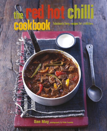 Couverture du livre « The Red Hot Chilli Cookbook » de May Dan aux éditions Ryland Peters And Small