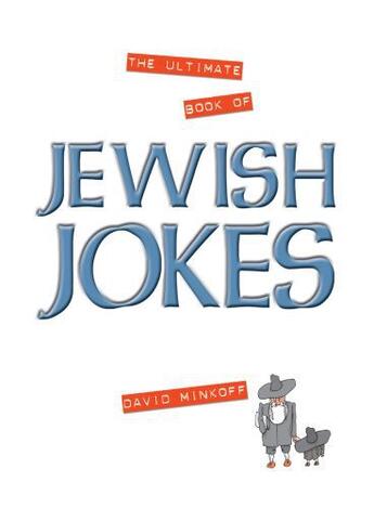 Couverture du livre « The Ultimate Book of Jewish Jokes » de Minkoff David aux éditions Pavilion Books Company Limited