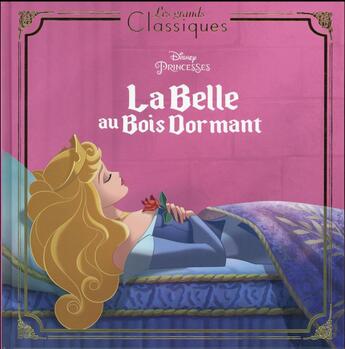 Couverture du livre « La belle au bois dormant » de Disney aux éditions Disney Hachette