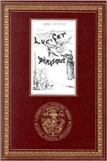 Couverture du livre « Lucifer démasqué ; précédé de 'fol amant de Sophie' » de Jean Kostka aux éditions Slatkine Reprints