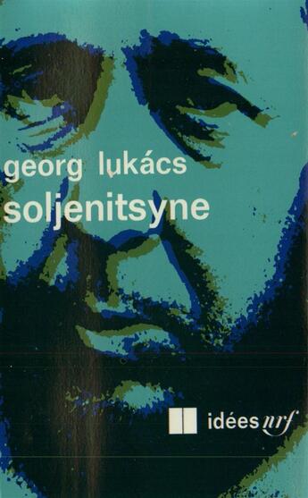 Couverture du livre « Soljenitsyne » de Georg Lukacs aux éditions Gallimard