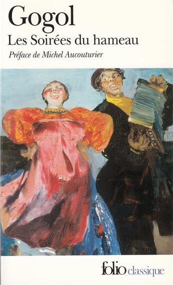 Couverture du livre « Les soirées du hameau » de Gogol Nicolas aux éditions Folio