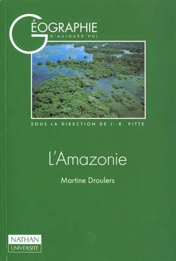 Couverture du livre « L'Amazonie » de Droulers aux éditions Nathan