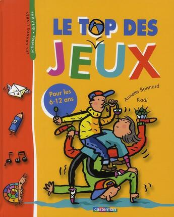 Couverture du livre « Le top des jeux » de Kadi/Boisnard aux éditions Casterman