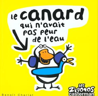 Couverture du livre « Zigotos t12 - le canard qui n'avait pas peur de l'eau (les) » de Benoit Charlat aux éditions Casterman