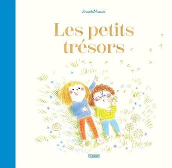 Couverture du livre « Les petits trésors » de Annick Masson aux éditions Fleurus