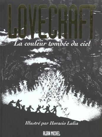 Couverture du livre « La couleur tombée de ciel » de Howard Phillips Lovecraft et Horacio Lalia aux éditions Drugstore