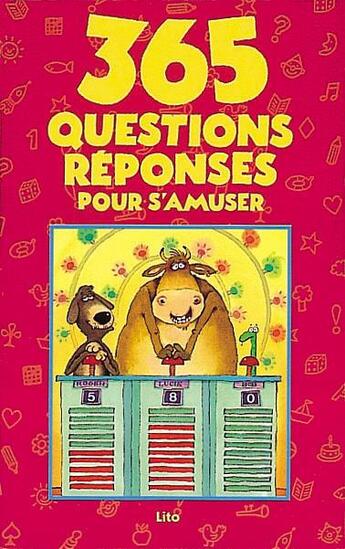 Couverture du livre « 365 questions-reponses pour s'amuser » de  aux éditions Lito