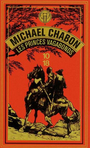 Couverture du livre « Les princes vagabonds » de Michael Chabon aux éditions 10/18