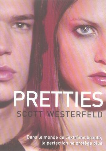 Couverture du livre « Uglies t.2 ; pretties » de Scott Westerfeld aux éditions Pocket Jeunesse