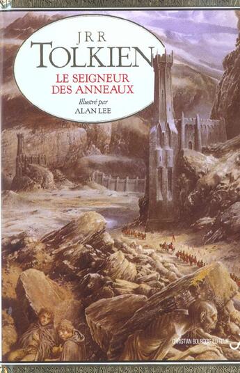 Couverture du livre « Le seigneur des anneaux » de Alan Lee et J. R. R. Tolkien aux éditions Christian Bourgois