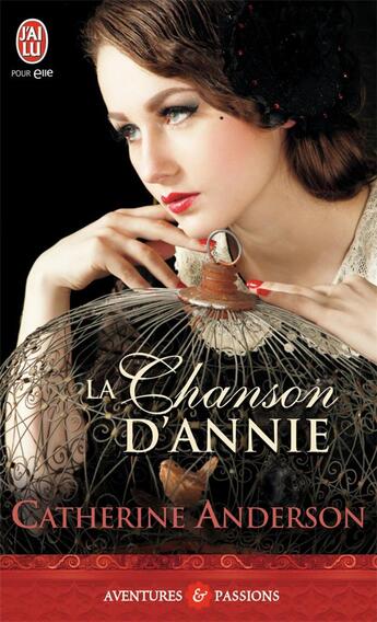 Couverture du livre « La chanson d'annie » de Anderson Catherine aux éditions J'ai Lu