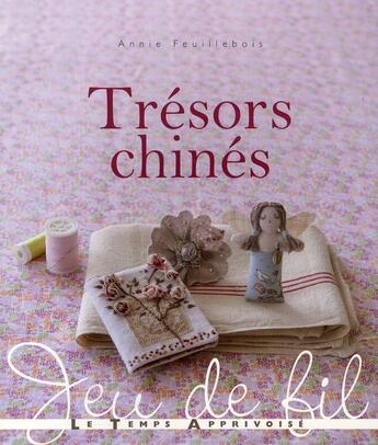 Couverture du livre « Tresors chines » de Feuillebois Annie aux éditions Le Temps Apprivoise