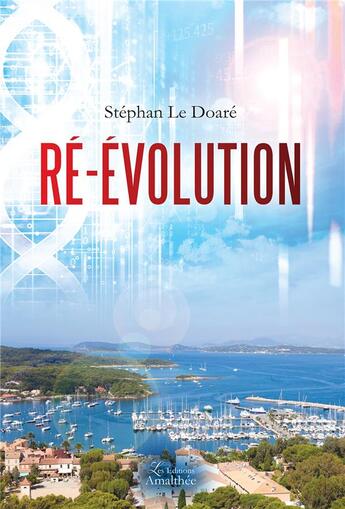 Couverture du livre « Ré-évolution » de Stephan Le Doare aux éditions Amalthee