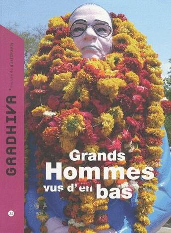 Couverture du livre « GRADHIVA N.11 ; grands hommes vus d'en bas » de  aux éditions Quai Branly