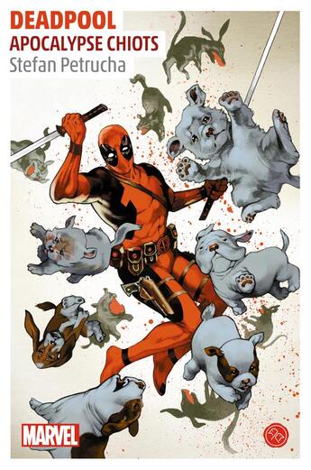 Couverture du livre « Deadpool : apocalypse chiots » de Stefan Petrucha aux éditions Huginn & Muninn