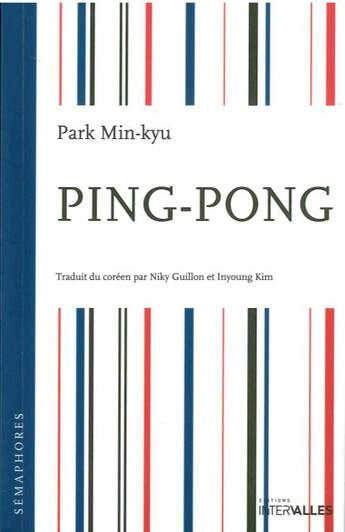 Couverture du livre « Ping-pong » de Min-Kyu Park aux éditions Intervalles