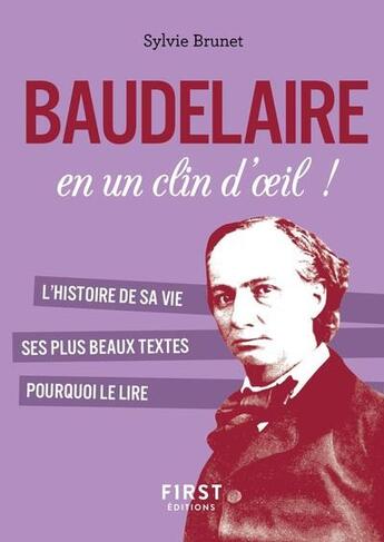 Couverture du livre « Baudelaire en un clin d'oeil » de Sylvie Brunet aux éditions First