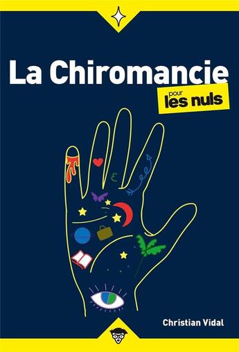 Couverture du livre « La chiromancie pour les nuls » de Christian Vidal aux éditions First