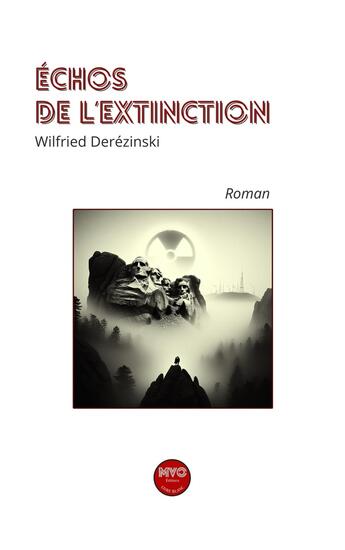 Couverture du livre « Echo de l'extinction » de Wilfried Derézinski aux éditions Mvo Editions